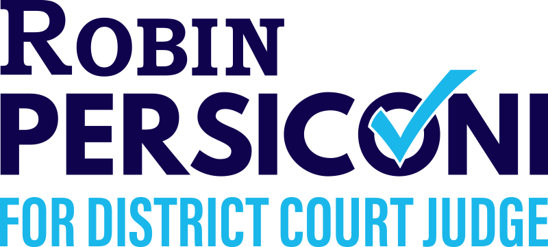 Elect Robin Persiconi for District Court Judge
